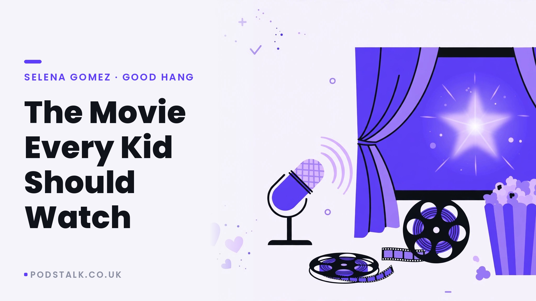 Selena Gomez Says Every Kid Should Watch This Movie